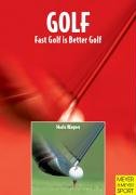 Stock image for Faster Golf is Better Golf for sale by Black and Read Books, Music & Games