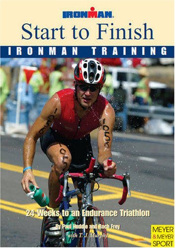 Beispielbild fr Start to Finish - Ironman training; 24 Weeks to an Endurance Triathlon zum Verkauf von WorldofBooks