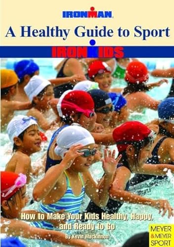 9781841261065: A Healthy Guide to Sport (Ironman)