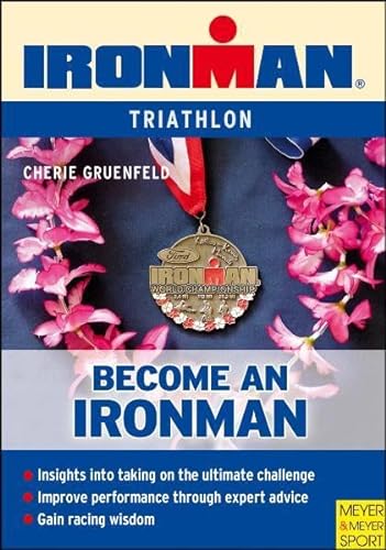 Stock image for Become an Ironman : An Amateur's Guide to Participating in the World's Toughest Endurance Event for sale by Better World Books