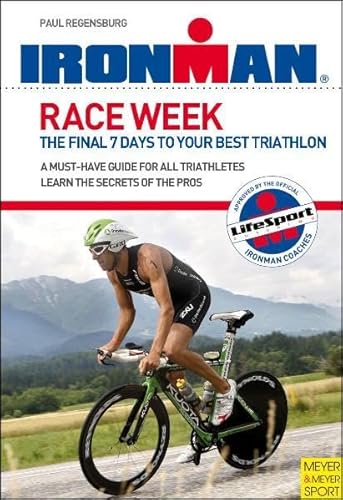 9781841261171: Race Week: The Final 7 Days to Your Best Triathlon