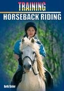 Beispielbild fr Training Horseback Riding zum Verkauf von Wonder Book