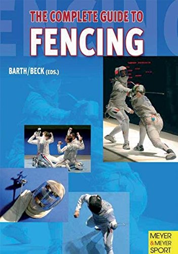 Beispielbild fr Complete Guide to Fencing zum Verkauf von WorldofBooks