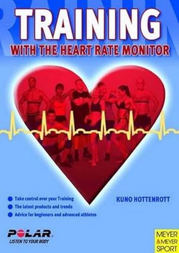 Imagen de archivo de Training With the Heart Rate Monitor a la venta por Wonder Book