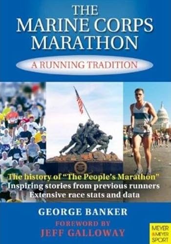 Imagen de archivo de The Marine Corps Marathon: A Running Tradition a la venta por ZBK Books