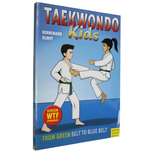 9781841262406: Taekwondo Kids - From Green Belt to Blue Belt