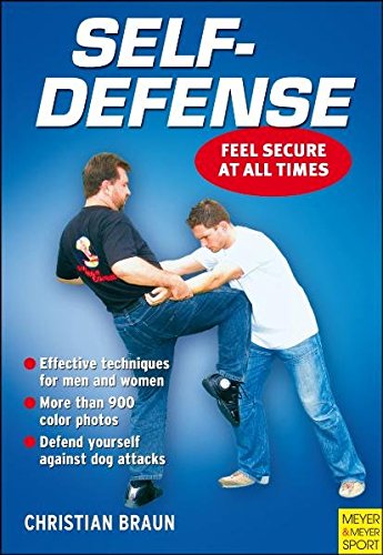 Stock image for Self Defense: Feel Secure at All Times for sale by Half Price Books Inc.