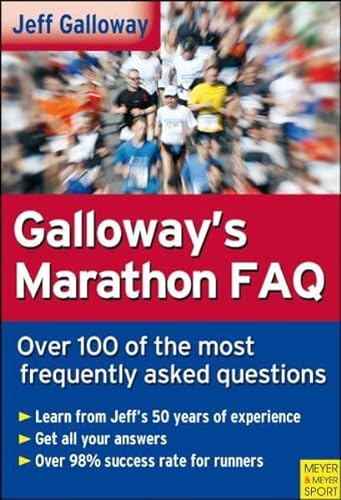 Beispielbild fr Galloway's Marathon FAQ: Over 100 of the Most Frequently Asked Questions zum Verkauf von Half Price Books Inc.