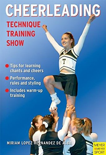 Imagen de archivo de Cheerleading: Technique-Training-Show a la venta por Irish Booksellers