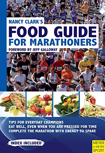 9781841263229: Nancy Clark's Food Guide for Marathoners: Tips for Everyday Champions