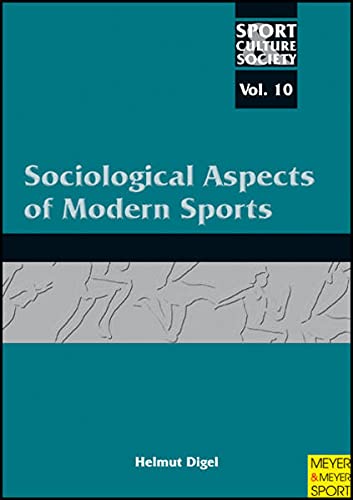 Stock image for Sociological Aspects of Modern Sports (Sport, Culture & Society) for sale by Bookmans