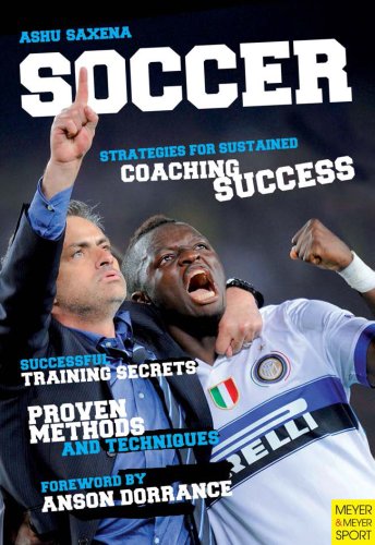 Beispielbild fr Soccer - Strategies for Sustained Soccer Coaching Success zum Verkauf von Wonder Book