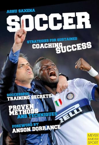 Stock image for Soccer - Strategies for Sustained Soccer Coaching Success for sale by Wonder Book