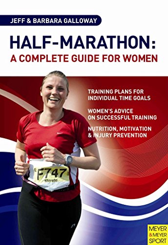 Beispielbild fr Half-Marathon : A Complete Guide for Women zum Verkauf von Better World Books