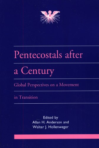 Imagen de archivo de Pentecostals After a Century: Global Perspectives on a Movement in Transition (Volume 15) a la venta por Anybook.com