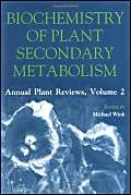 Biochemistry of Plant Secondary Metabolism (Annual Plant Reviews) [Import]