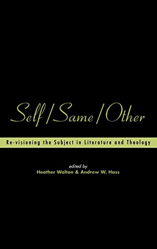 9781841270180: Self/Same/Other: Re-visioning the Subject in Literature and Theology (Playing the Texts)