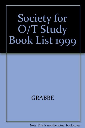 Society for O/T Study Book List 1999 (9781841270357) by GRABBE