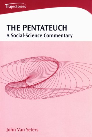 9781841270364: The Pentateuch: A Social-Science Commentry: A Social-science Commentary: No. 1