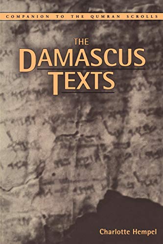 Imagen de archivo de The Damascus Texts [Companion to the Qumran Scrolls] a la venta por Windows Booksellers