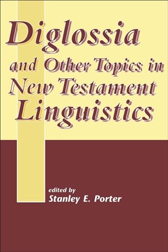 9781841270913: Diglossia and Other Topics in New Testament Linguistics: 193 (The Library of New Testament Studies)