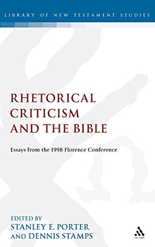 Beispielbild fr Rhetorical Criticism and the Bible [JSNT, Supplement Series 195] zum Verkauf von Windows Booksellers