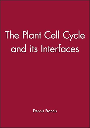 THE PLANT CELL CYCLE AND ITS INTERFACES