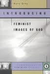 Stock image for Introducing Feminist Images of God: No. 7 (Introductions in Feminist Theology) for sale by WorldofBooks