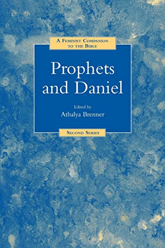 9781841271637: A Feminist Companion to the Bible Prophets and Daniel (Feminist Companion to the Bible: Second Series)
