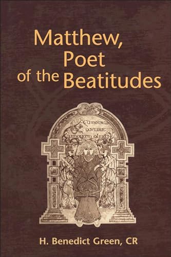 Matthew, Poet of the Beatitudes (Journal for the Study of the New Testament Supplement)