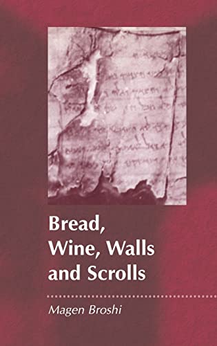 9781841272016: Bread, Wine, Walls and Scrolls (The Library of Second Temple Studies)