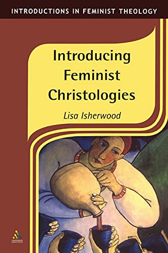 Beispielbild fr Introducing Feminist Christologies (Introductions in Feminist Theology) zum Verkauf von Gardner's Used Books, Inc.