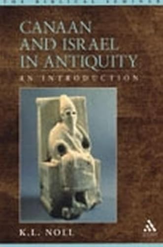 9781841272580: Canaan and Israel in Antiquity: An Introduction (The Biblical Seminar, 83)