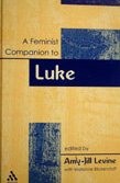 9781841273242: A Feminist Companion to Luke: v. 3 (Feminist Companion to the New Testament & Early Christian Writings S.)