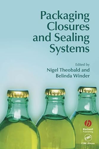 9781841273372: Packaging Closures and Sealing Systems (Sheffield Packaging Technology)