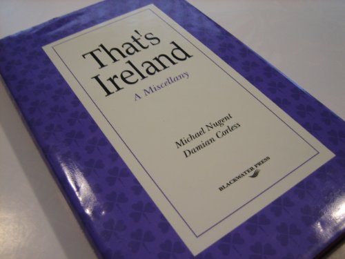 Stock image for That's Ireland: A Miscellany for sale by AwesomeBooks