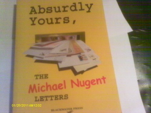 Absurdly Yours: The Michael Nugent Letters (9781841316710) by Michael Nugent