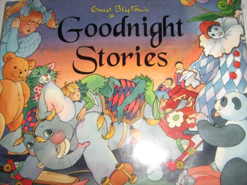 Stock image for Enid Blyton Goodnight Stories (Enid Blyton Bedtime Anthologies) for sale by Goldstone Books