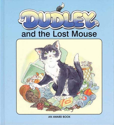 Stock image for Dudley and the Lost Mouse (Dudley the Cat) for sale by WorldofBooks