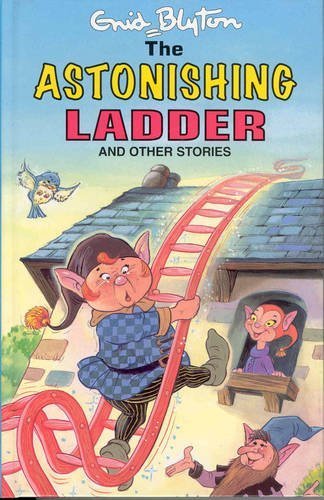 Stock image for The Astonishing Ladder (Enid Blyton's Popular Rewards Series 10) for sale by AwesomeBooks