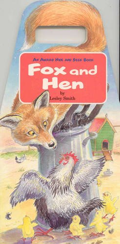 Fox and Hen (Hide and Seek Books) (9781841350776) by Lesley Smith