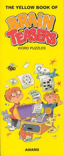 The Yellow Book of Brain Teasers - Word Puzzles (9781841351322) by Ken Russell; Philip J. Carter; James Wyburn