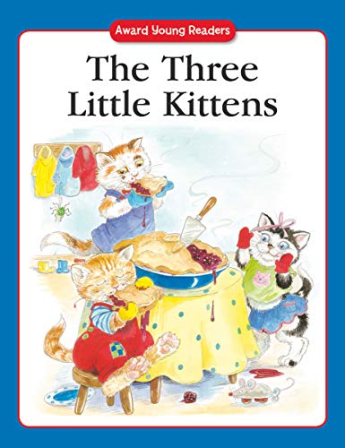 Beispielbild fr The Three Little Kittens (Award Young Readers) zum Verkauf von WorldofBooks