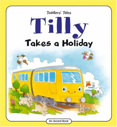 Beispielbild fr Tilly Takes a Holiday zum Verkauf von WorldofBooks