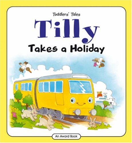 Stock image for Tilly Takes a Holiday for sale by WorldofBooks