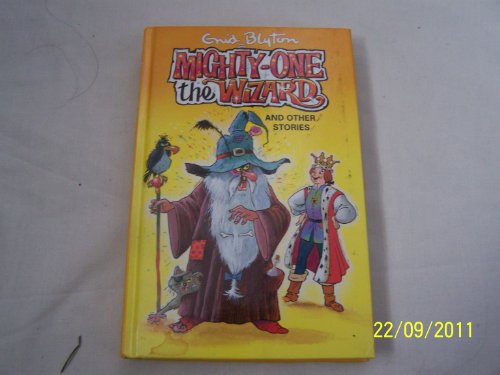 Beispielbild fr Mighty One the Wizard: and Other Stories (Enid Blyton's Popular Rewards Series 12) zum Verkauf von AwesomeBooks