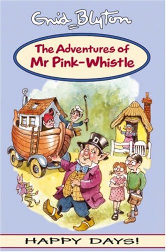 9781841352237: The Adventures of Mr Pink-Whistle