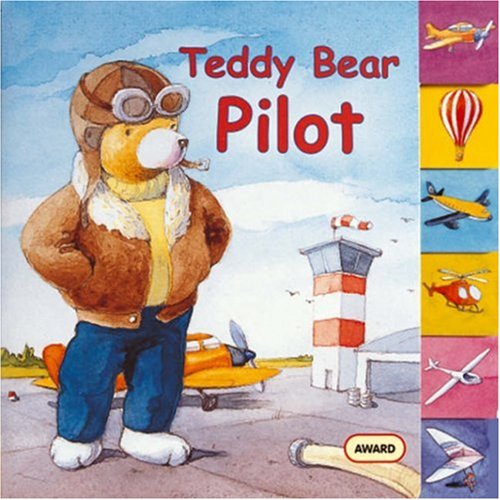 Beispielbild fr Teddy Bear Pilot (Teddy Bear Board Books) zum Verkauf von WorldofBooks