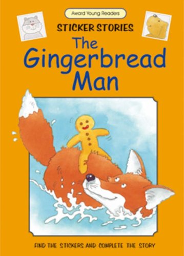 The Gingerbread Man (Award Young Readers Sticker Stories) (9781841353715) by Lbd