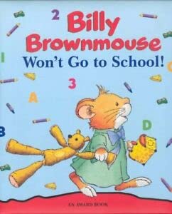 9781841353760: Billy Brownmouse Won't Go to School
